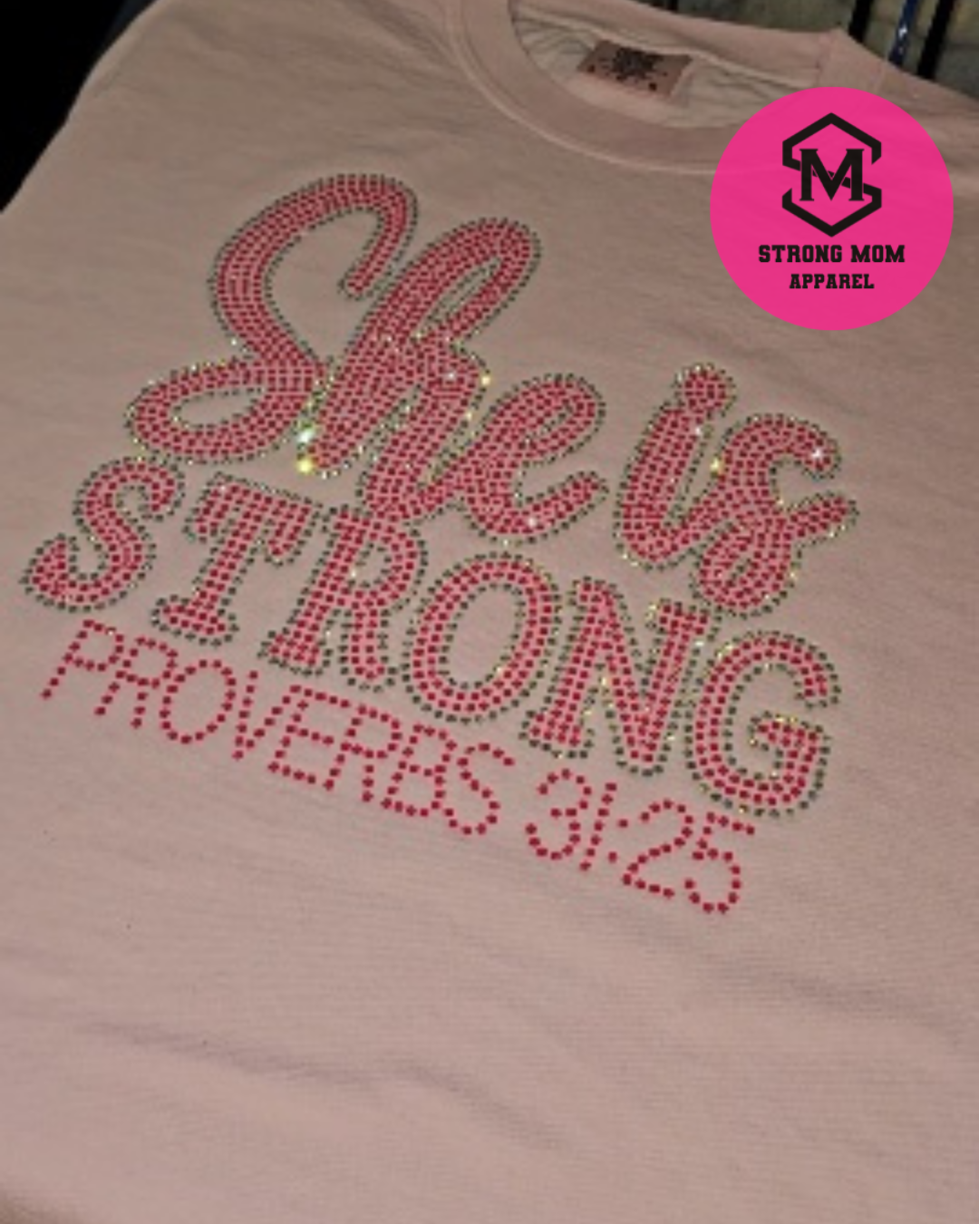 She is STRONG - Proverbs 31:25