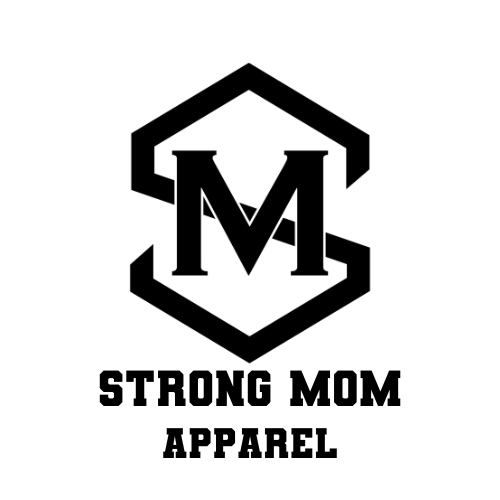Strong Mom Apparel